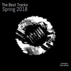 The Best Tracks.Spring 2018