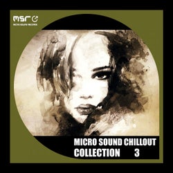 Micro Sound Chillout Collection, Vol. 3