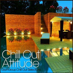 Chill Out Attitude Glamorous Chill Out Selections