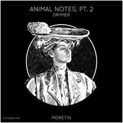 Animal Notes, Pt. 2 (Extended Mix)