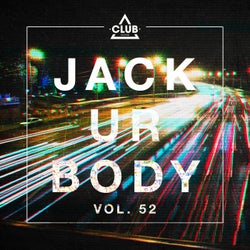 Jack Ur Body, Vol. 52