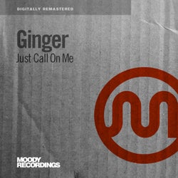 Just Call On Me