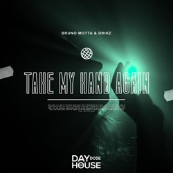 Take My Hand Again