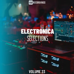 Electronica Selections, Vol. 23