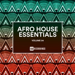 Afro House Essentials, Vol. 04