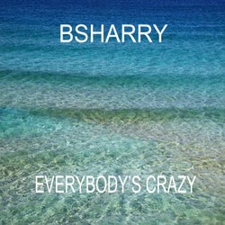 Everybody's Crazy