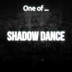 Shadow Dance