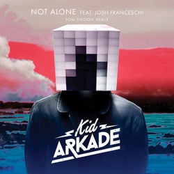 Not Alone - Tom Swoon Remix