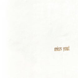 Miss You!