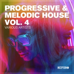 Progressive & Melodic House, Vol. 4