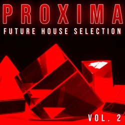 Proxima - Future House Selection, Vol. 2