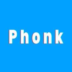 Phonk