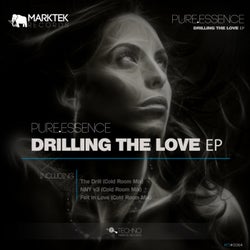 Drilling The Love EP