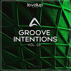Groove Intentions, Vol. 03