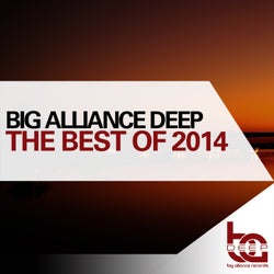 The Best Of Big Alliance Deep 2014