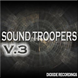 Sound Troopers Volume 3