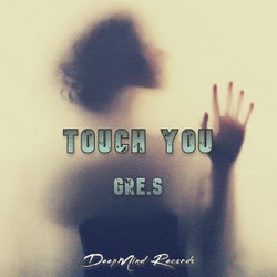 Touch You