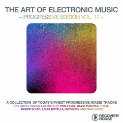 The Art Of Electronic Music - Progressive Edition Vol. 17