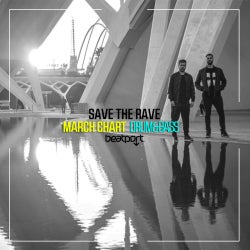 SAVE THE RAVE - MARCH DNB CHART