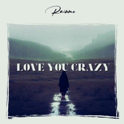 Love You Crazy