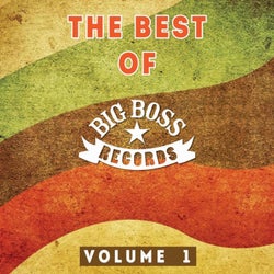 The Best of Big Boss Records Volume 1