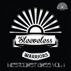 Sleeveless Warriors, Vol. 1