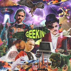 Geekin' (feat. Nerve)