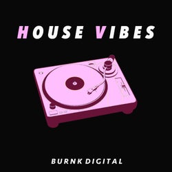 House Vibes