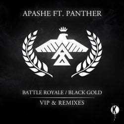 Battle Royale/Black Gold (VIP and Remixes)