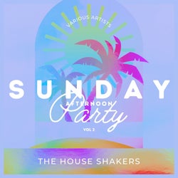 Sunday Afternoon Party (The House Shakers), Vol. 2