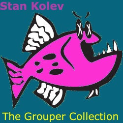 The Kolev Grouper Collection