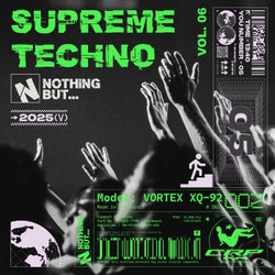 Nothing But... Supreme Techno, Vol. 06
