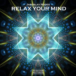 Relax Your Mind (Original Mix)