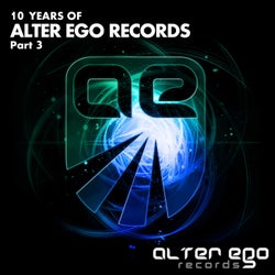 Alter Ego Records: 10 Years, Pt. 3