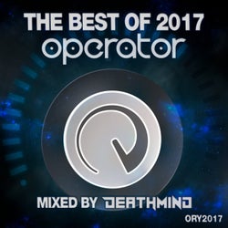 The Best Of Operator Records 2017