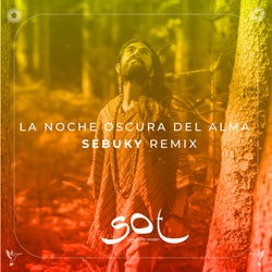 La noche oscura del alma (Sebuky Remix)
