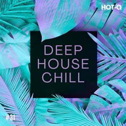 Deep House Chill 031
