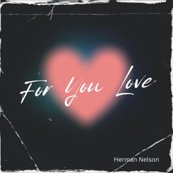 For You Love