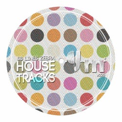 House Tracks