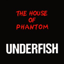 The House Of Phantom