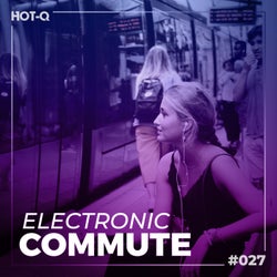 Electronic Commute 027