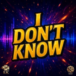 I Don't Know (Whatcha Doin')