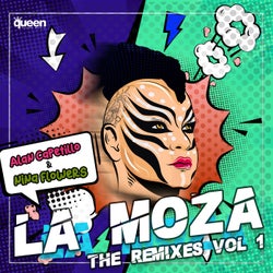 La Moza, Vol. 1 (The Remixes)