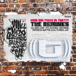 How Chi Town Is That?! (The Remixes)