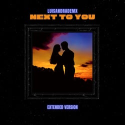 Next to You (Extended Version)