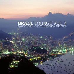 Brazil Lounge Volume 4 - Smooth Chill Out Sounds From The Copa