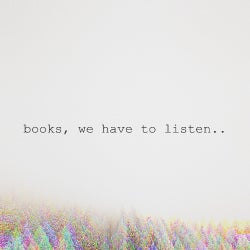 Books we have to listen..