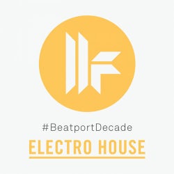 Toolroom #BeatportDecade Electro House