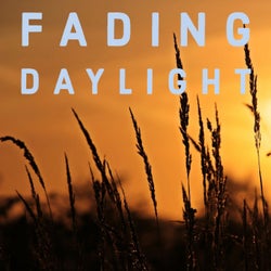 Fading Daylight