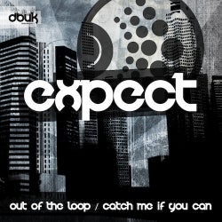Out Of The Loop / Catch Me If You Can